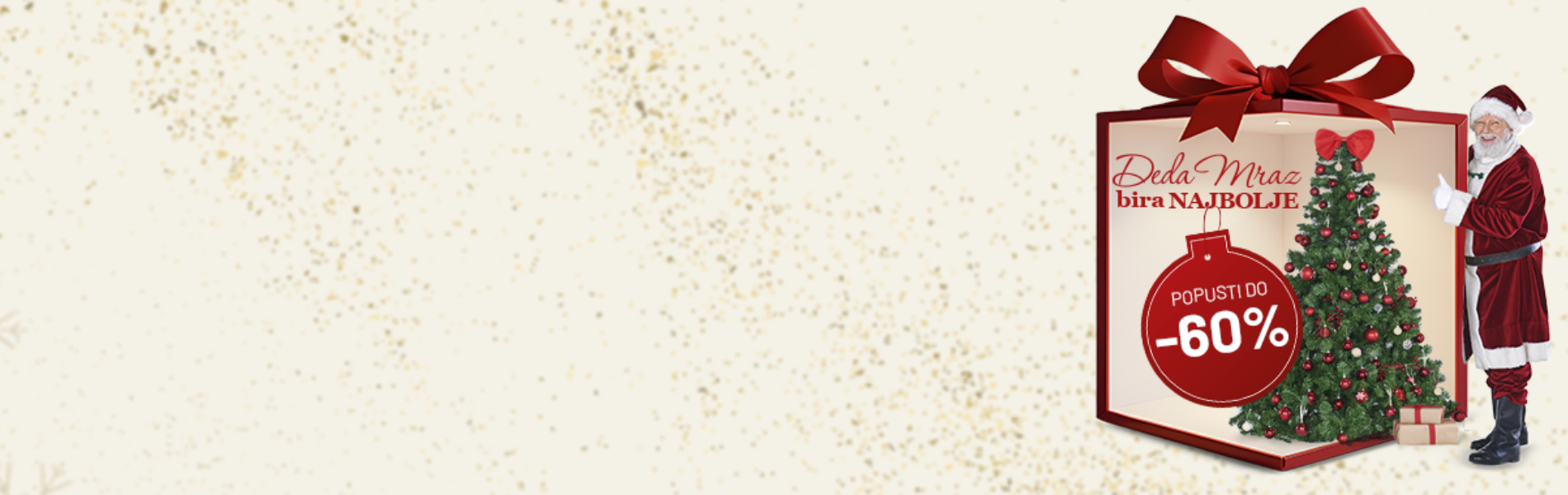 DEDA MRAZ BIRA NAJBOLJE!